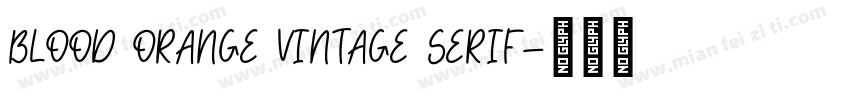 Blood Orange Vintage Serif字体转换